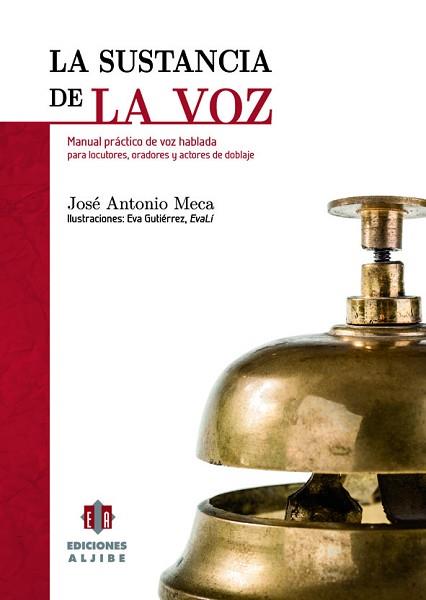 SUSTANCIA DE LA VOZ | 9788497007870 | MECA, JOSE ANTONIO | Llibreria L'Illa - Llibreria Online de Mollet - Comprar llibres online