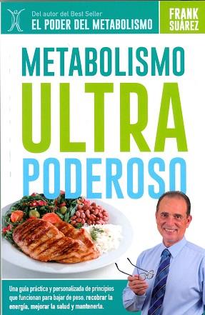 METABOLISMO ULTRA PODEROSO | 9788494116629 | SUÁREZ, FRANK | Llibreria L'Illa - Llibreria Online de Mollet - Comprar llibres online