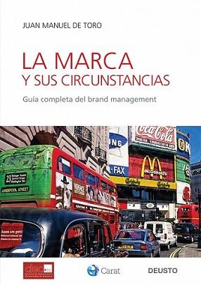 MARCA Y SUS CIRCUNSTANCIAS, LA | 9788423427093 | TORO, JUAN MANUEL DEL | Llibreria L'Illa - Llibreria Online de Mollet - Comprar llibres online