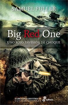 BIG RED ONE | 9788435062718 | FULLER, SAMUEL | Llibreria L'Illa - Llibreria Online de Mollet - Comprar llibres online