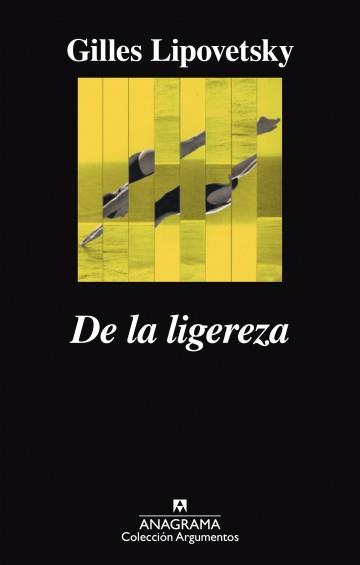 DE LA LIGEREZA | 9788433964045 | LIPOVETSKY, GILLES | Llibreria L'Illa - Llibreria Online de Mollet - Comprar llibres online