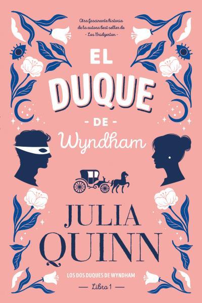 DUQUE DE WYNDHAM, EL | 9788417421373 | QUINN, JULIA | Llibreria L'Illa - Llibreria Online de Mollet - Comprar llibres online