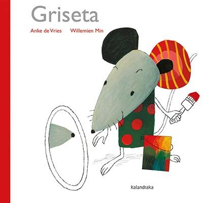 GRISETA | 9788416804078 | DE VRIES, ANKE DE VRIES | Llibreria L'Illa - Llibreria Online de Mollet - Comprar llibres online