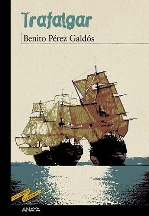 TRAFALGAR (TUS LIBROS SELECCION 53) | 9788466777117 | PEREZ GALDOS, BENITO | Llibreria L'Illa - Llibreria Online de Mollet - Comprar llibres online