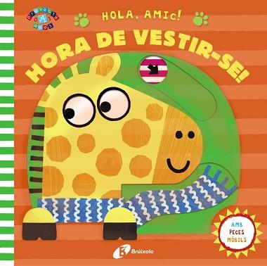 HOLA AMIC! HORA DE VESTIR-SE! | 9788499062891 | VARIOS AUTORES