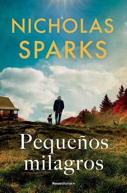 PEQUEÑOS MILAGROS | 9788419743862 | SPARKS, NICHOLAS | Llibreria L'Illa - Llibreria Online de Mollet - Comprar llibres online