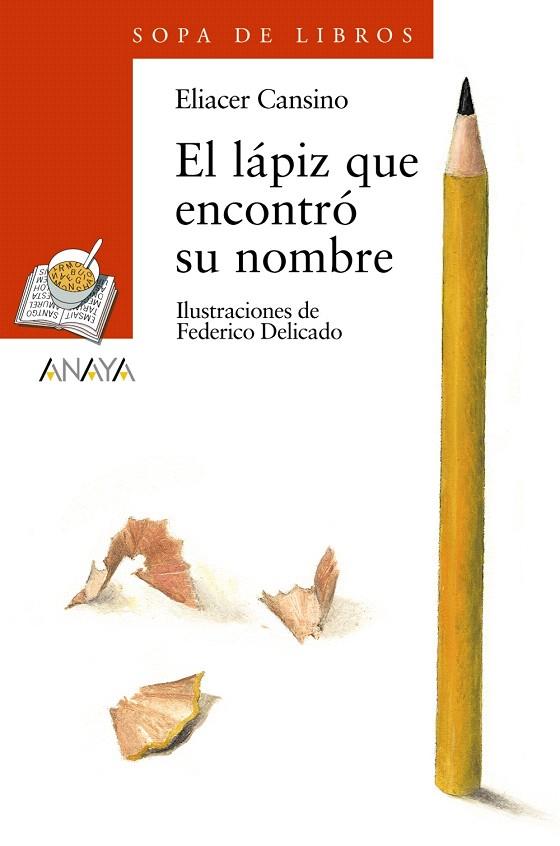 LÁPIZ QUE ENCONTRÓ SU NOMBRE, EL | 9788466747110 | CANSINO, ELIACER | Llibreria L'Illa - Llibreria Online de Mollet - Comprar llibres online