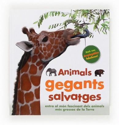 ANIMALS GEGANTS SALVATGES | 9788466133289 | GREENWOOD, MARIE | Llibreria L'Illa - Llibreria Online de Mollet - Comprar llibres online