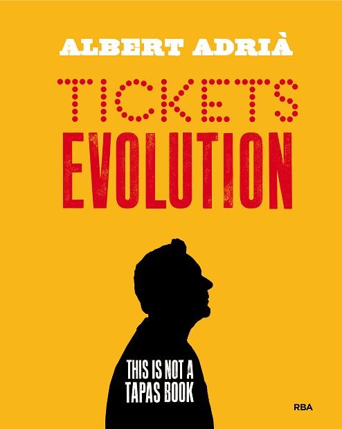 TICKETS EVOLUTION | 9788490568712 | ADRIA ACOSTA, ALBERT | Llibreria L'Illa - Llibreria Online de Mollet - Comprar llibres online