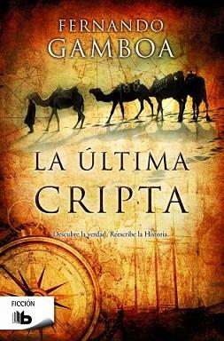 ÚLTIMA CRIPTA, LA | 9788490701805 | GAMBOA, FERNANDO | Llibreria L'Illa - Llibreria Online de Mollet - Comprar llibres online