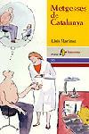 METGESSES DE CATALUNYA | 9788473068963 | MARTINEZ, LLUIS | Llibreria L'Illa - Llibreria Online de Mollet - Comprar llibres online