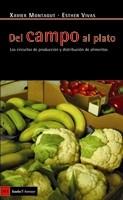 DEL CAMPO AL PLATO | 9788498880380 | MONTAGUT, XAVIER/VIVAS, ESTHER | Llibreria L'Illa - Llibreria Online de Mollet - Comprar llibres online