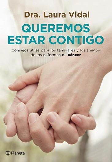 QUEREMOS ESTAR CONTIGO | 9788408007623 | VIDAL, LAURA | Llibreria L'Illa - Llibreria Online de Mollet - Comprar llibres online