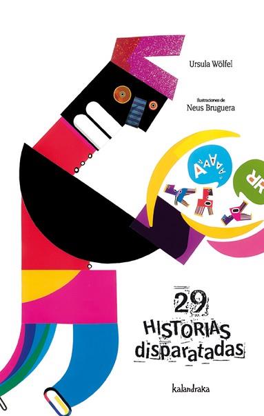 29 HISTORIAS DISPARATADAS | 9788496388437 | WOLFEL,URSULA/BRUGUERA,NEUS | Llibreria L'Illa - Llibreria Online de Mollet - Comprar llibres online