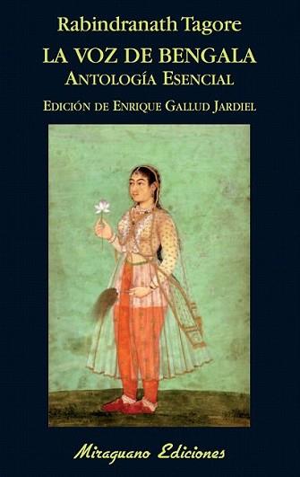 VOZ DE BENGALA, LA | 9788478133918 | TAGORE, RABINDRANATH | Llibreria L'Illa - Llibreria Online de Mollet - Comprar llibres online