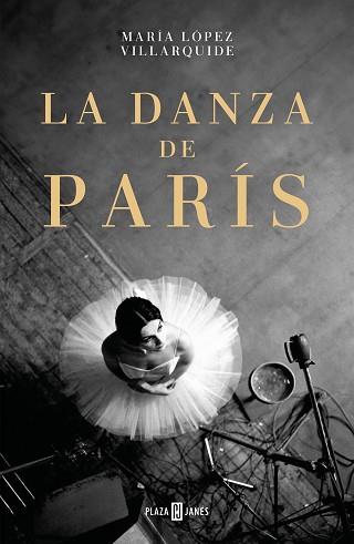 DANZA DE PARÍS, LA | 9788401034336 | LÓPEZ VILLARQUIDE, MARÍA | Llibreria L'Illa - Llibreria Online de Mollet - Comprar llibres online