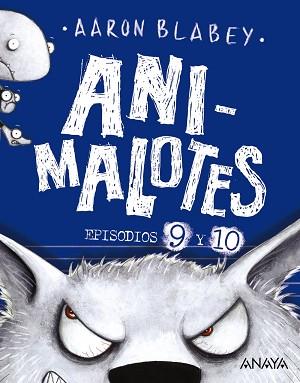 ANIMALOTES 9 Y 10: EL LOBO FEROZ / UN DÍA MOVIDITO | 9788469888858 | BLABEY, AARON | Llibreria L'Illa - Llibreria Online de Mollet - Comprar llibres online