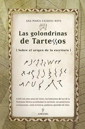 GOLONDRINAS DE TARTESSOS, LAS | 9788488586902 | VAZQUEZ HOYS,ANA MARIA | Llibreria L'Illa - Llibreria Online de Mollet - Comprar llibres online