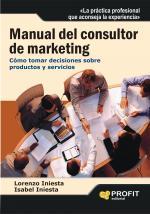 MANUAL DEL CONSULTOR DE MARKETING | 9788496998063 | INIESTA, LORENZO / ISABEL INIESTA | Llibreria L'Illa - Llibreria Online de Mollet - Comprar llibres online