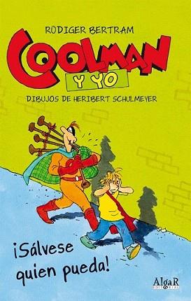 COOLMAN Y YO (2A PART) | 9788498455038 | BERTRAM, RÜDIGER | Llibreria L'Illa - Llibreria Online de Mollet - Comprar llibres online