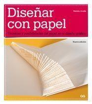 DISEÑAR CON PAPEL | 9788425223426 | AVELLA, NATALIE | Llibreria L'Illa - Llibreria Online de Mollet - Comprar llibres online