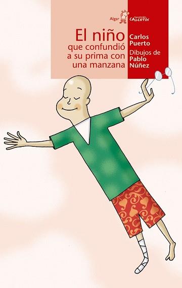 NIÑO QUE CONFUNDIO A SU PRIMA CON UNA MANZANA, EL | 9788495722829 | PUERTO, CARLOS/NÚÑEZ, PABLO | Llibreria L'Illa - Llibreria Online de Mollet - Comprar llibres online