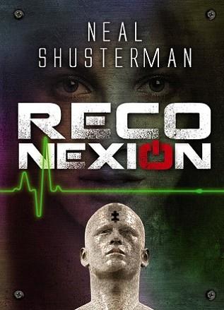 RECONEXIÓN | 9788467842012 | SHUSTERMAN, NEAL | Llibreria L'Illa - Llibreria Online de Mollet - Comprar llibres online