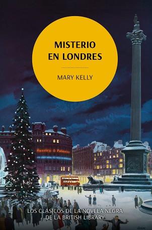 MISTERIO EN LONDRES | 9788419521118 | KELLY, MARY | Llibreria L'Illa - Llibreria Online de Mollet - Comprar llibres online