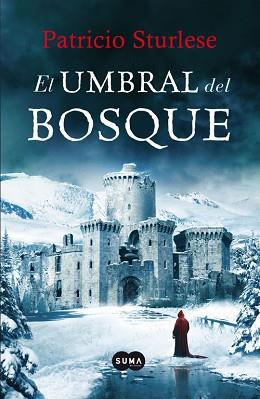 UMBRAL DEL BOSQUE, EL | 9788483654224 | STURLESE, PATRICIO | Llibreria L'Illa - Llibreria Online de Mollet - Comprar llibres online