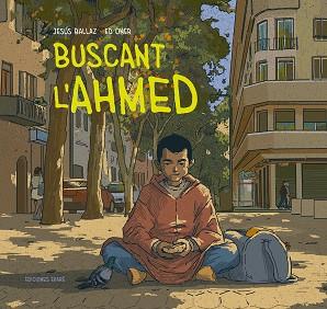 BUSCANT L'AHMED | 9788412895018 | BALLAZ, JESUS | Llibreria L'Illa - Llibreria Online de Mollet - Comprar llibres online