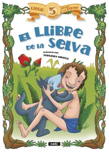 LLIBRE DE LA SELVA, EL | 9788447441037 | Llibreria L'Illa - Llibreria Online de Mollet - Comprar llibres online
