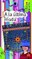 A LA ULTIMA MODA | 9788434889842 | LOPEZ DE ABECHUCO, WENDY P. ,   TR. | Llibreria L'Illa - Llibreria Online de Mollet - Comprar llibres online