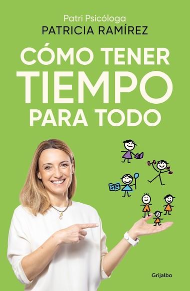 CÓMO TENER TIEMPO PARA TODO | 9788425366727 | RAMÍREZ, PATRICIA | Llibreria L'Illa - Llibreria Online de Mollet - Comprar llibres online