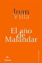 AÑO DE MALANDAR, EL | 9788499190389 | VILLA, JUAN | Llibreria L'Illa - Llibreria Online de Mollet - Comprar llibres online