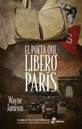 POETA QUE LIBERÓ PARÍS, EL | 9788435062299 | JAMISON, WAYNE | Llibreria L'Illa - Llibreria Online de Mollet - Comprar llibres online