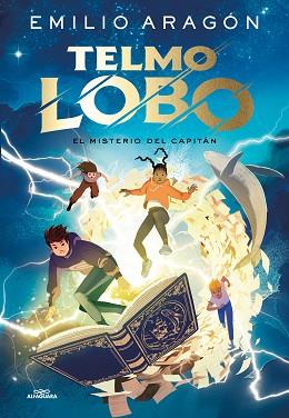 TELMO LOBO 1 - EL MISTERIO DEL CAPITÁN | 9788410190368 | ARAGÓN, EMILIO | Llibreria L'Illa - Llibreria Online de Mollet - Comprar llibres online