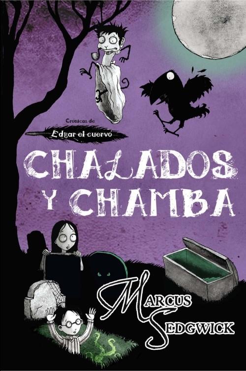 CHALADOS Y CHAMBA | 9788499183930 | SEDGWICK, MARCUS | Llibreria L'Illa - Llibreria Online de Mollet - Comprar llibres online