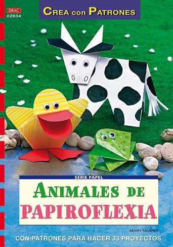 ANIMALES DE PAPIROFLEXIA | 9788498740059 | TAUBNER, ARMIN | Llibreria L'Illa - Llibreria Online de Mollet - Comprar llibres online