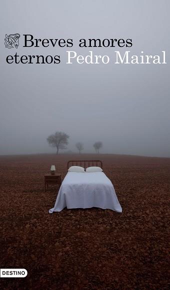 BREVES AMORES ETERNOS | 9788423356287 | MAIRAL, PEDRO | Llibreria L'Illa - Llibreria Online de Mollet - Comprar llibres online