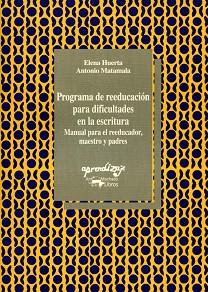 PROGRAMA DE REEDUCACION PARA DIFICULTADES EN LA ES | 9788477740285 | HUERTA, E. | Llibreria L'Illa - Llibreria Online de Mollet - Comprar llibres online