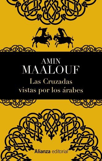 CRUZADAS VISTAS POR LOS ÁRABES, LAS | 9788420678467 | MAALOUF, AMIN | Llibreria L'Illa - Llibreria Online de Mollet - Comprar llibres online