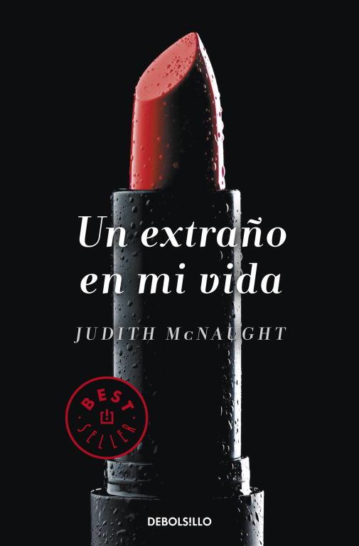 EXTRAÑO EN MI VIDA, UN | 9788490323205 | MCNAUGHT, JUDITH | Llibreria L'Illa - Llibreria Online de Mollet - Comprar llibres online