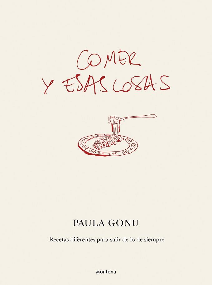 COMER Y ESAS COSAS | 9788410050822 | GONU, PAULA | Llibreria L'Illa - Llibreria Online de Mollet - Comprar llibres online