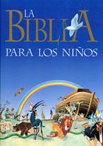 BIBLIA PARA LOS NIÑOS,LA | 9788428516822 | Llibreria L'Illa - Llibreria Online de Mollet - Comprar llibres online