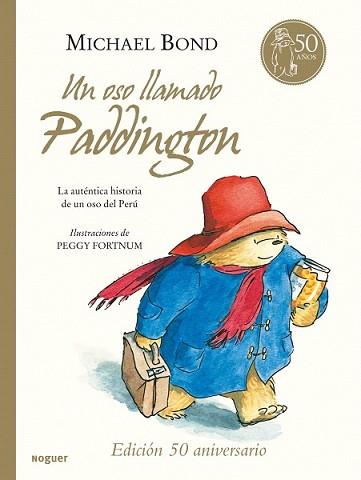 OSO LLAMADO PADDINGTON, UN | 9788427900943 | BOND, MICHAEL | Llibreria L'Illa - Llibreria Online de Mollet - Comprar llibres online