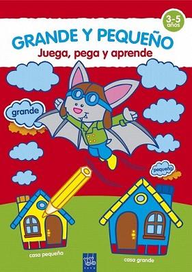 JUEGA, PEGA Y APRENDE: GRANDE Y PEQUEÑO (TP) | 9788408098409 | YOYO | Llibreria L'Illa - Llibreria Online de Mollet - Comprar llibres online