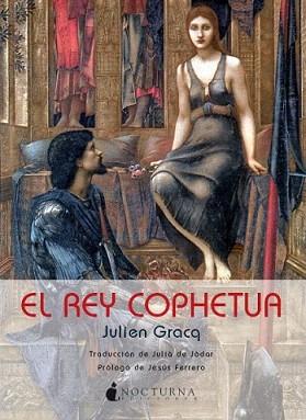 REY COPHETUA, EL | 9788493801304 | GRACQ, JULIEN | Llibreria L'Illa - Llibreria Online de Mollet - Comprar llibres online