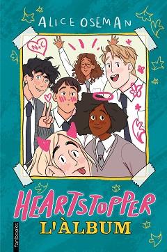 HEARTSTOPPER. L'ÀLBUM | 9788419150257 | OSEMAN, ALICE | Llibreria L'Illa - Llibreria Online de Mollet - Comprar llibres online