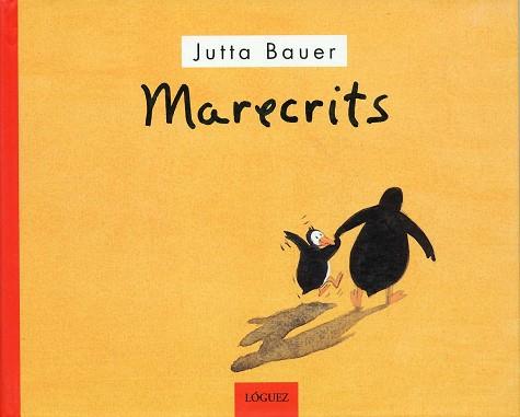 MARECRITS | 9788489804760 | BAUER, JUTTA | Llibreria L'Illa - Llibreria Online de Mollet - Comprar llibres online