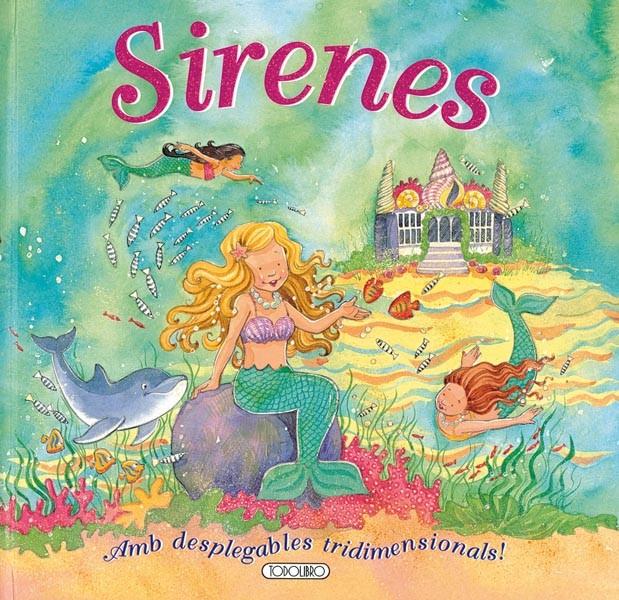 SIRENES AMB DESPLEGABLES TRIDIME | 9788499131924 | TODOLIBRO, EQUIPO | Llibreria L'Illa - Llibreria Online de Mollet - Comprar llibres online